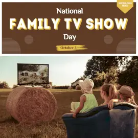 Online Editable National Family TV Show Day Social Media Post