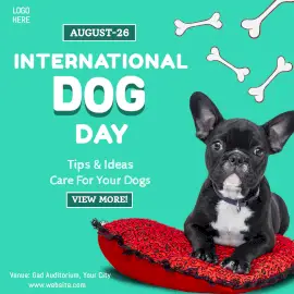 Online Editable Cyan International Dog day Instagram Ad
