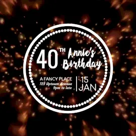 Online Editable Golden 40th Annie's Birthday Animated Design