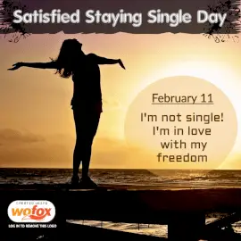 Online Editable Satisfied Staying Single Day February 11 Social Media Post