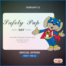 Online Editable Safety Pup Day February 12 Social Media Post