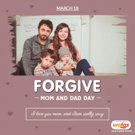 Online Editable Forgive Mom and Dad Day March 18 Social Media Post