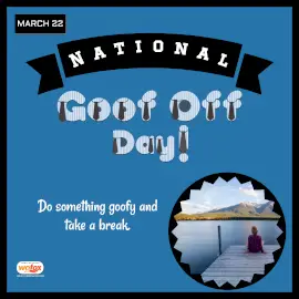 Online Editable National Goof Off Day March 22 Instagram Post
