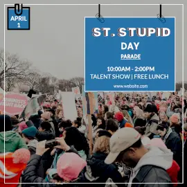 Online Editable St. Stupid's Day Parade April 1 Instagram Post
