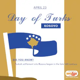 Online Editable Day of Turks in Kosovo April 23 Social Media Post