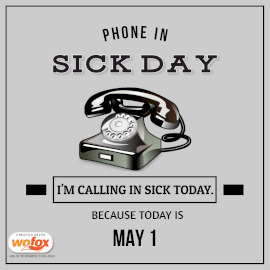 Online Editable Phone in Sick Day May 1 Instagram Post