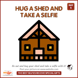 Online Editable Hug A Shed And Take a Selfie Day on May 5 Instagram Post