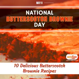 Online Editable National Butterscotch Brownie Day in United States May 9 Instagram Post