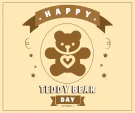 Online Editable National Teddy Bear Day September 2 Facebook Post