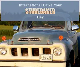 Online Editable International Drive Your Studebaker Day Facebook Post